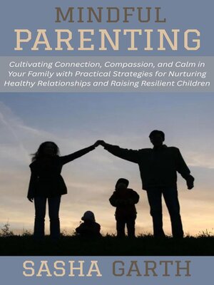 cover image of Mindful Parenting
